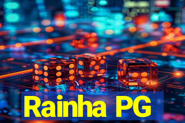 Rainha PG